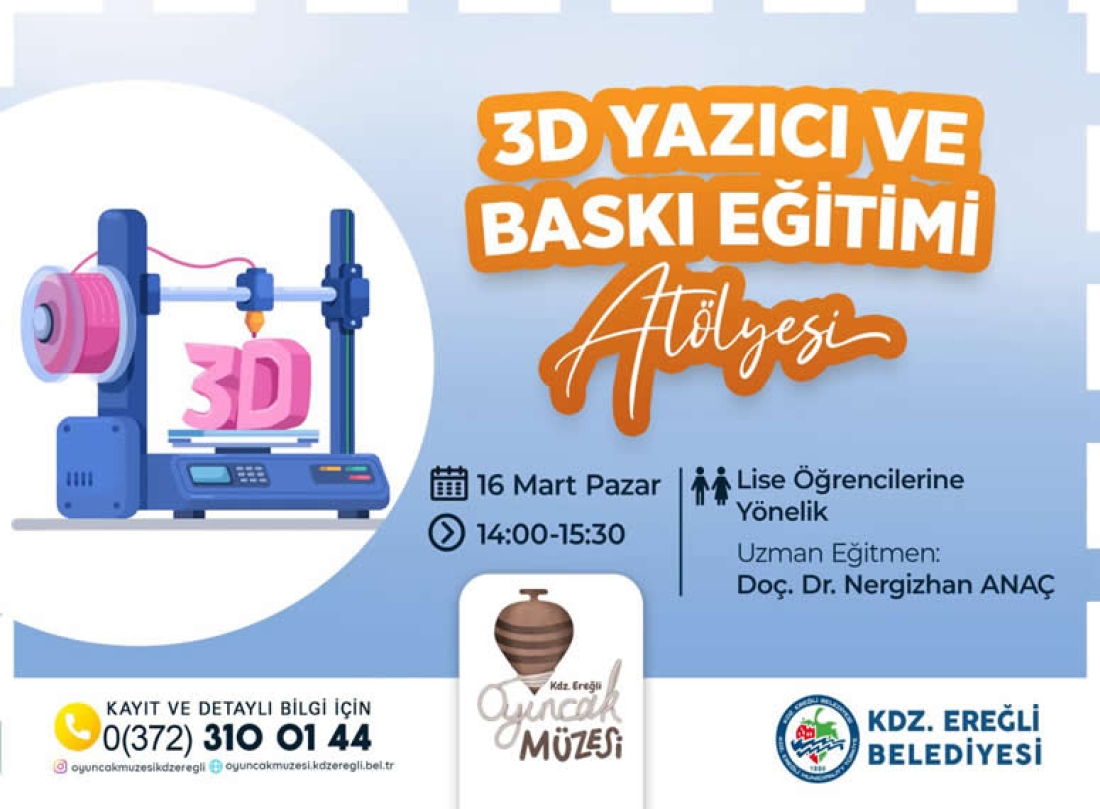 3D Yazıcı ve Baskı Eğitimi Atölyesi