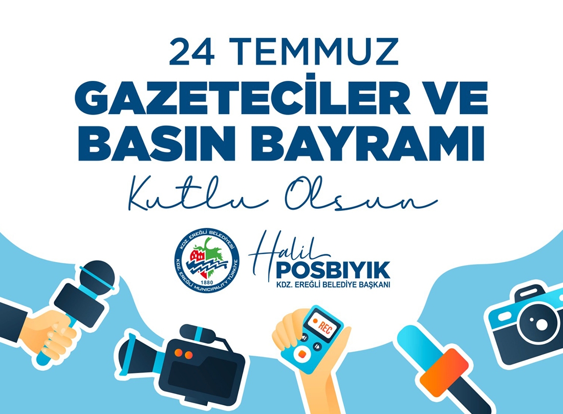 Başkan Posbıyık'tan 24 Temmuz Gazeteciler Ve Basın Bayramı Mesajı