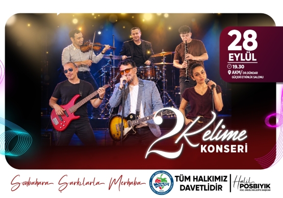 Sonbahara “İki Kelime” Konseriyle Merhaba