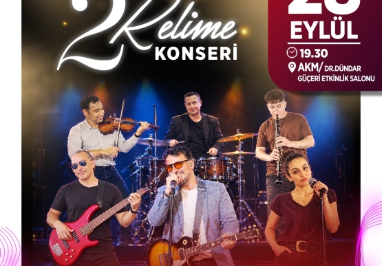 Sonbahara “İki Kelime” Konseriyle Merhaba